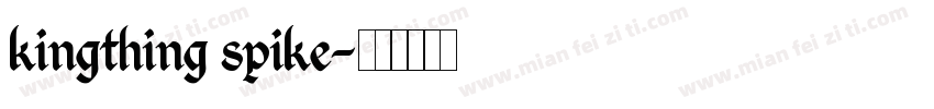 kingthing spike字体转换